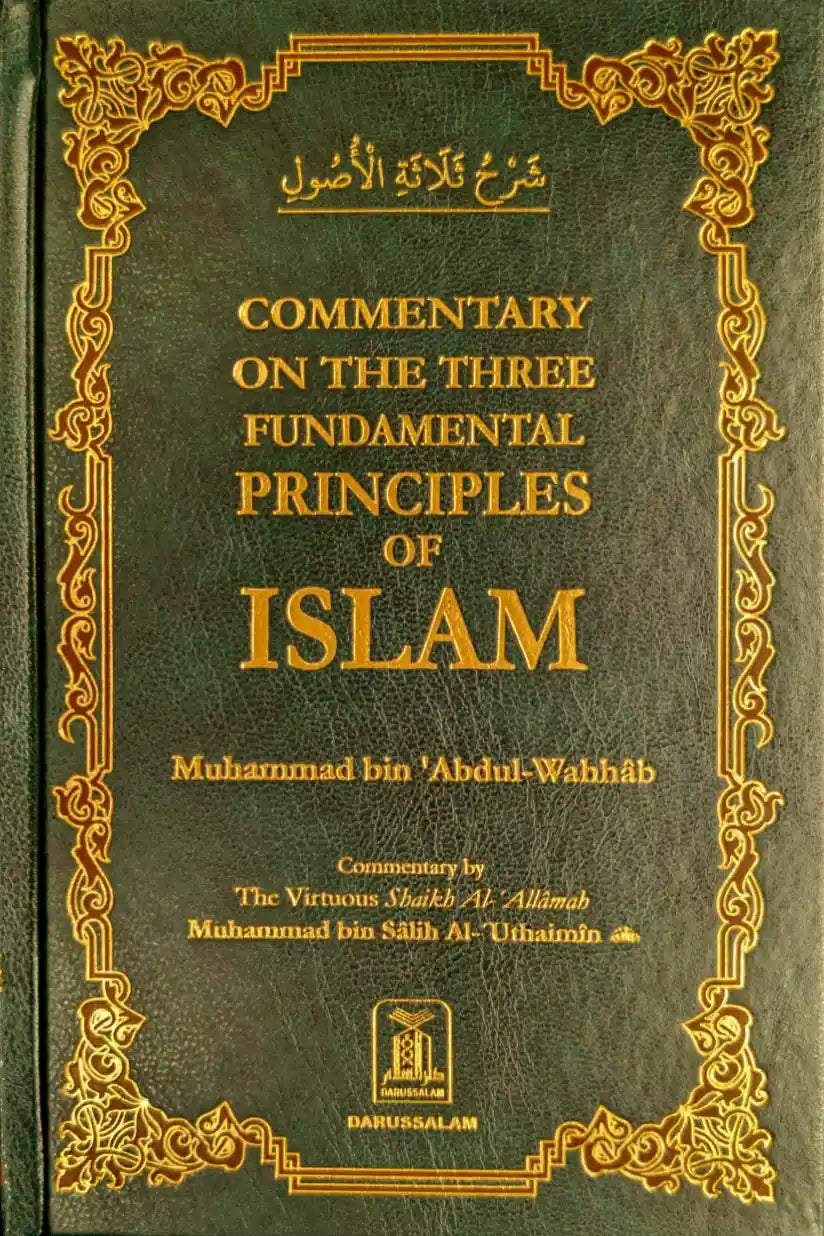 Commentary in the three fundamental principles of Islam