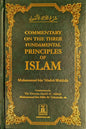 Commentary in the three fundamental principles of Islam